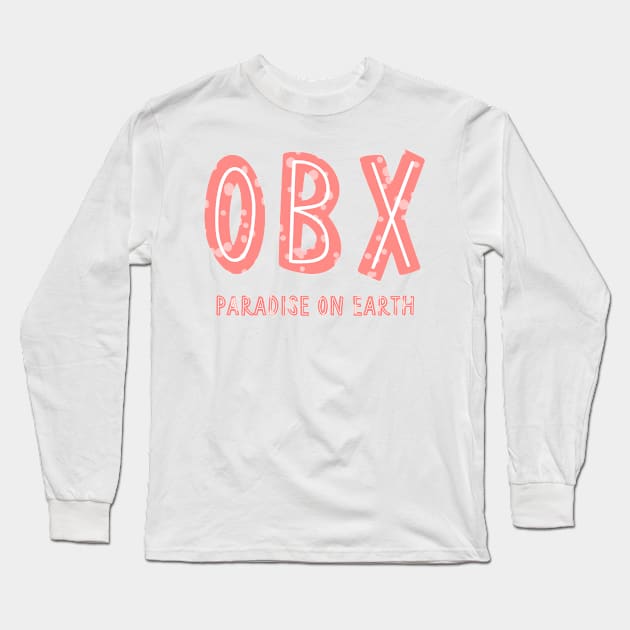 OBX - Paradise on Earth (Red-Dots) Long Sleeve T-Shirt by cartershart